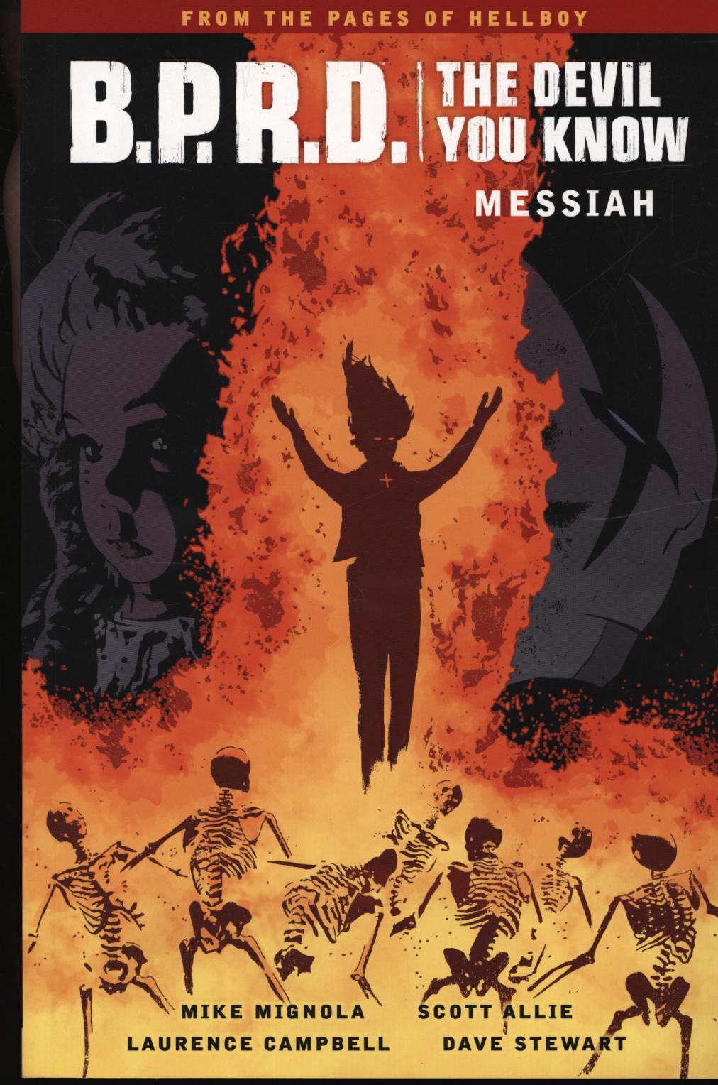 B.p.r.d.: The Devil You Know Volume 1 - Messiah - Mike Mignola