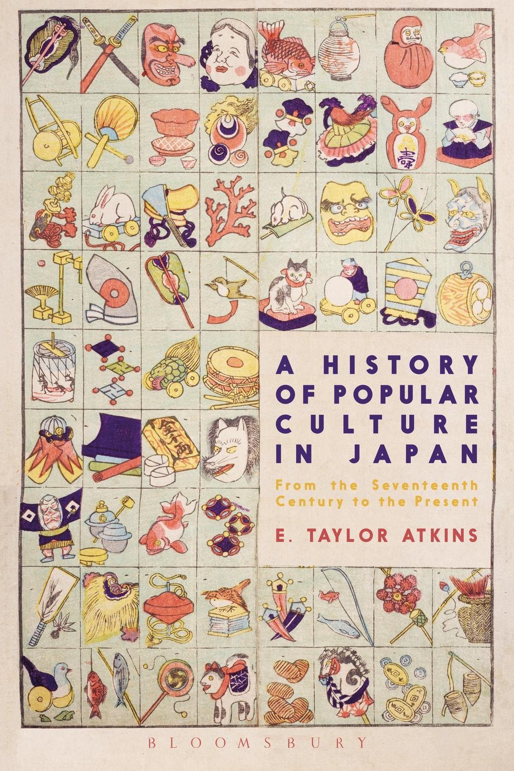 History of Popular Culture in Japan - E Taylor Atkins