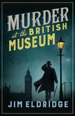 Murder at the British Museum - Jim Eldridge