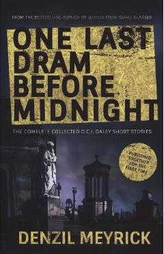 Coperta cărții 'One Last Dram Before Midnight - Denzil Meyrick'