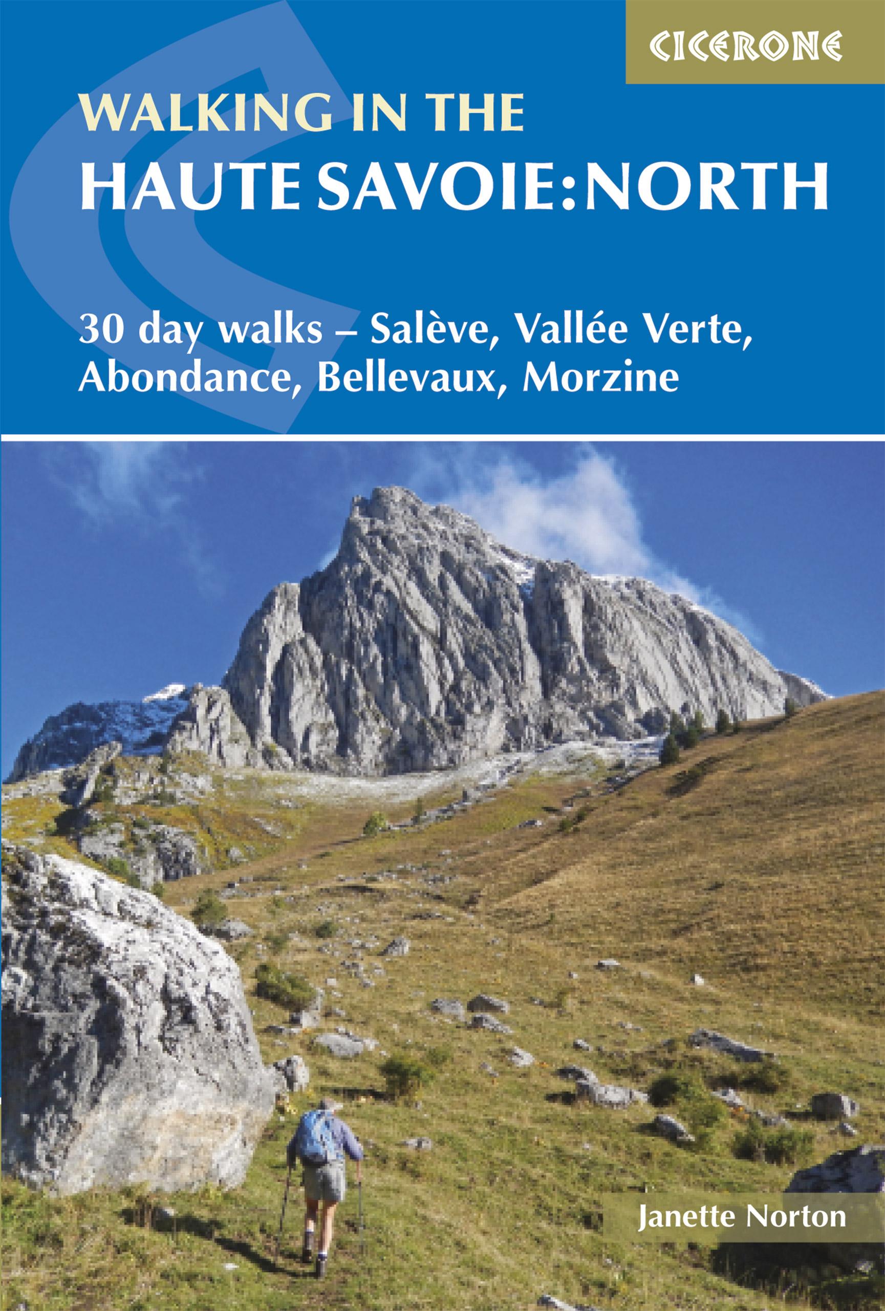 Walking in the Haute Savoie: North - Janette Norton