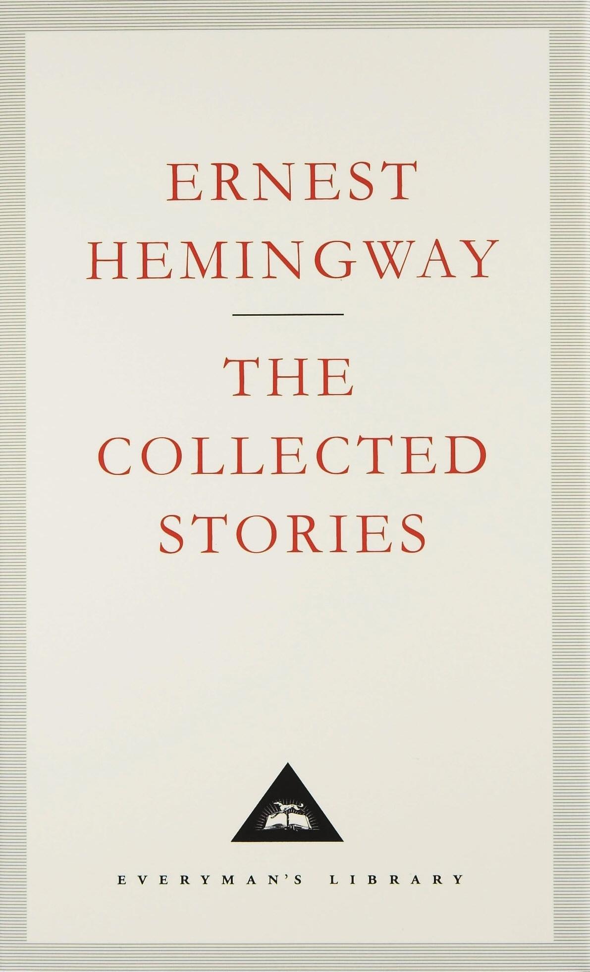 Collected Stories - Ernest Hemingway