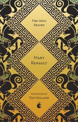 Fire from Heaven - Mary Renault