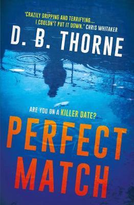 Perfect Match - D Thorne