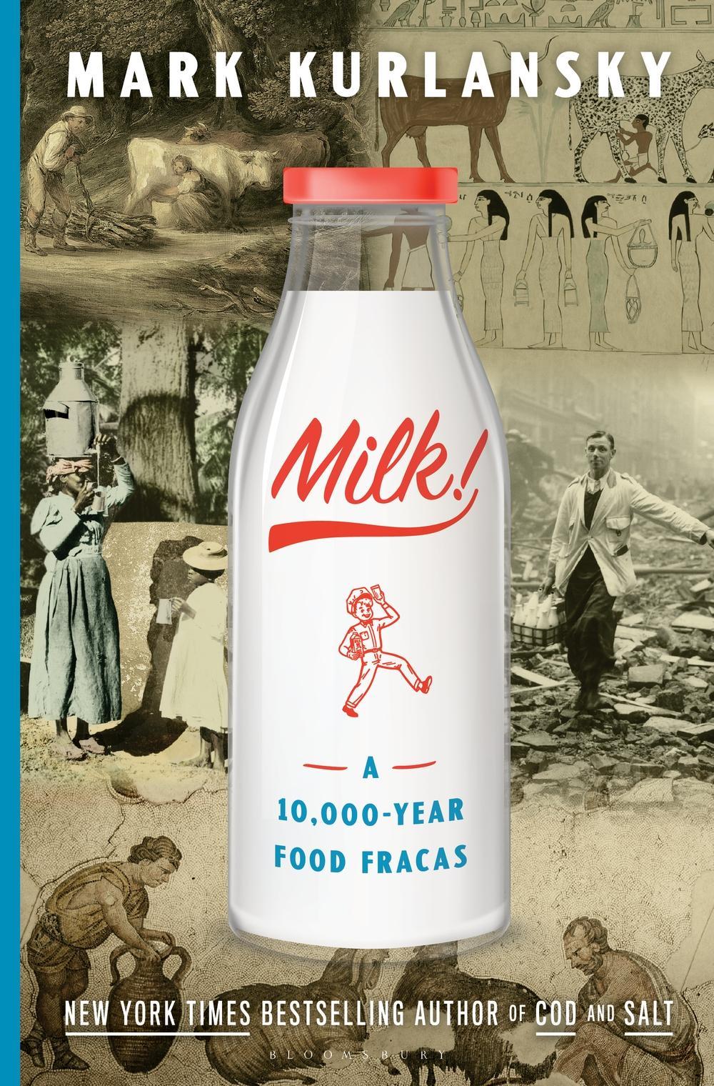 Milk! - Mark Kurlansky