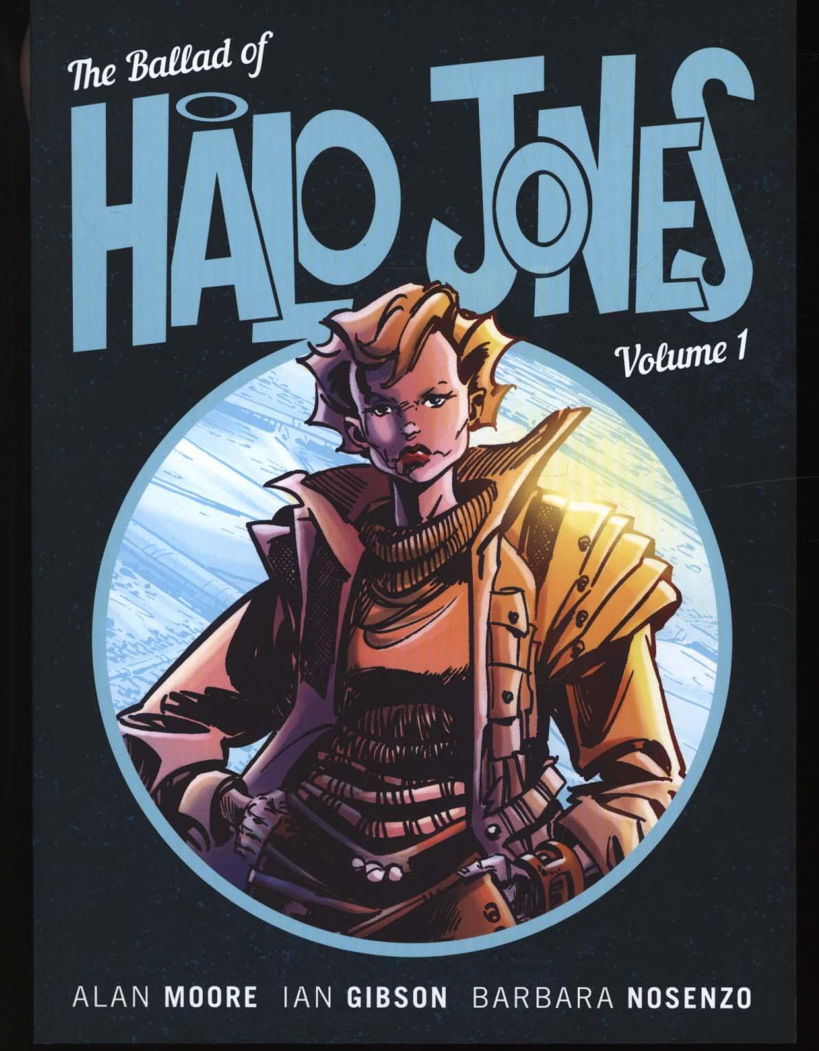Ballad Of Halo Jones Volume 1 - Alan Moore
