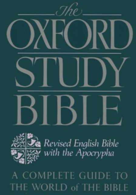 Oxford Study Bible: Revised English Bible with Apocrypha - Jack Suggs