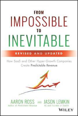 From Impossible to Inevitable - Aaron Ross