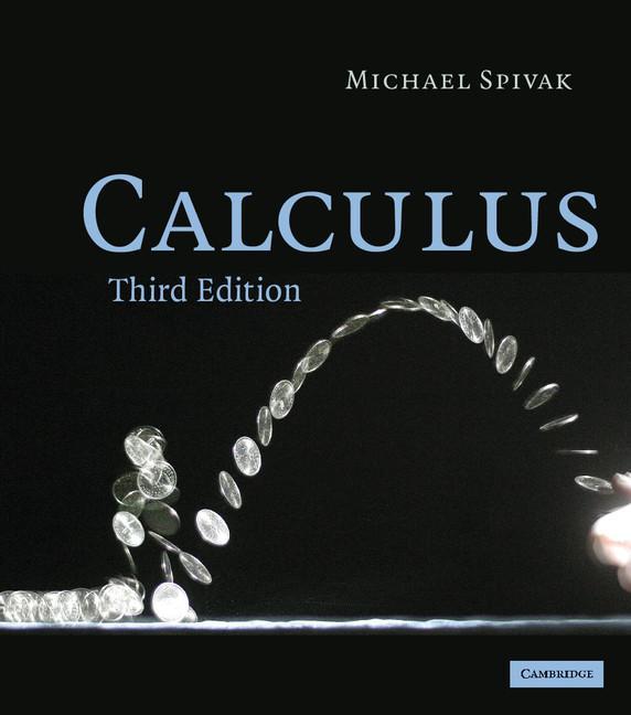Calculus - Michael Spivak