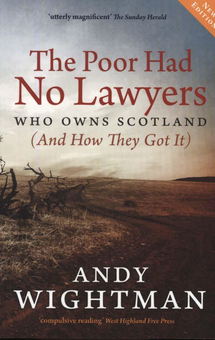 Poor Had No Lawyers - Andy Wightman
