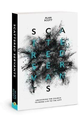 Scattered Servants - Alan Scott