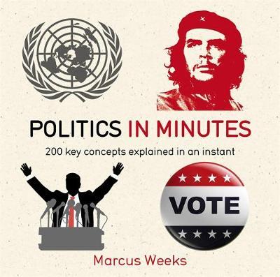 Politics in Minutes - Marcus Weeks