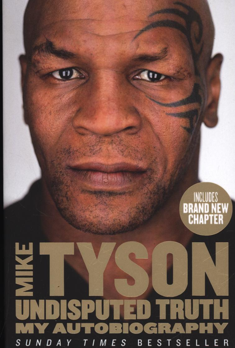 Undisputed Truth - Mike Tyson
