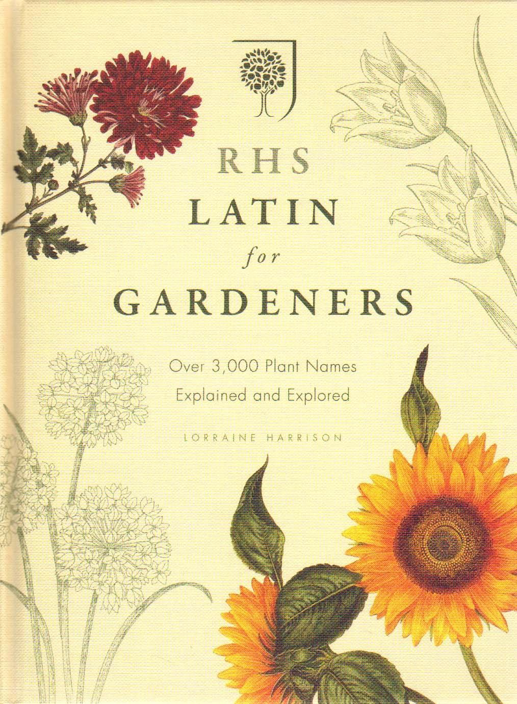 RHS Latin for Gardeners - The Royal Horticultural Society 