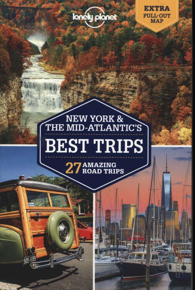 Lonely Planet New York & the Mid-Atlantic's Best Trips -  