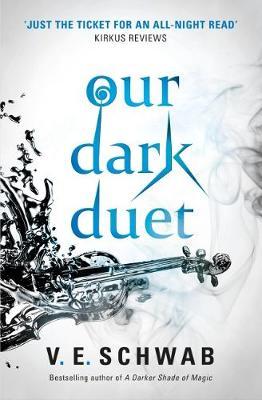 Our Dark Duet - V E Schwab