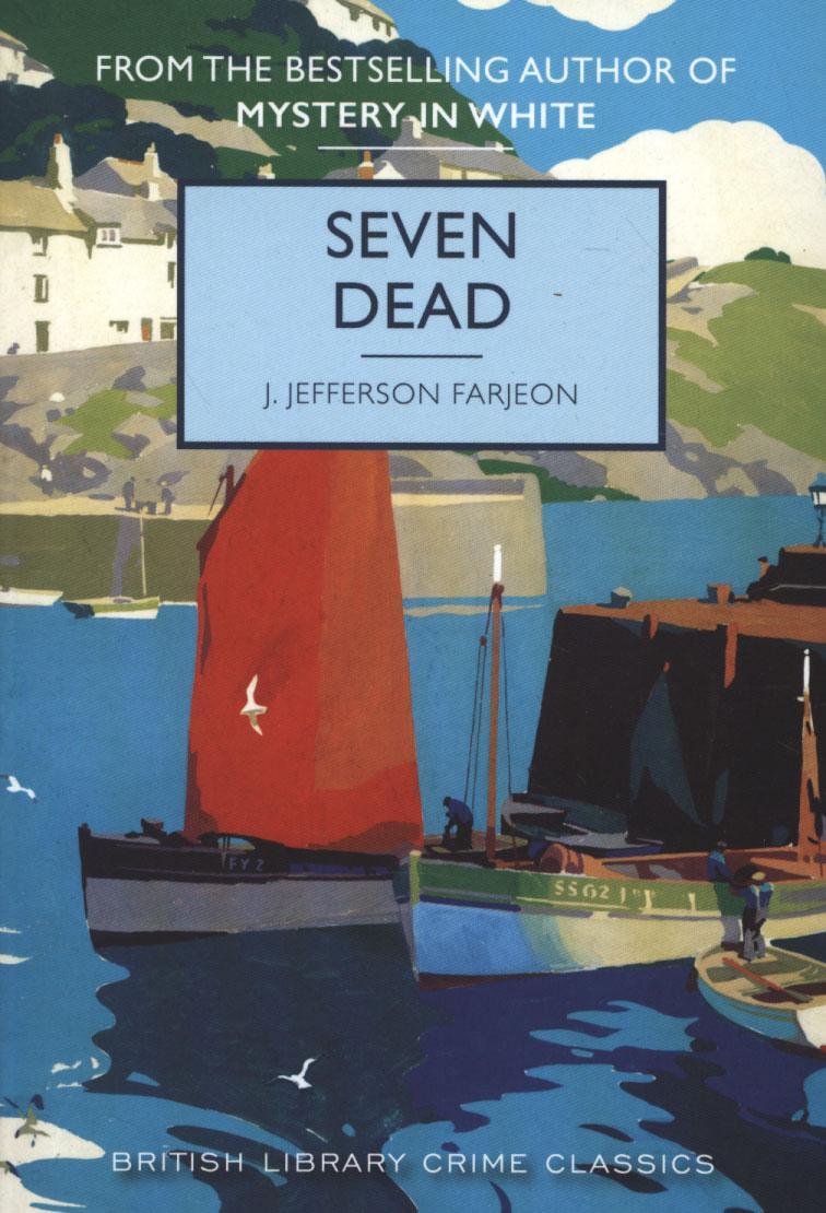 Seven Dead - J Jefferson Farjeon