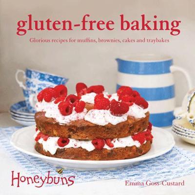 Gluten-free Baking (Honeybuns) - Emma Goss-Custard