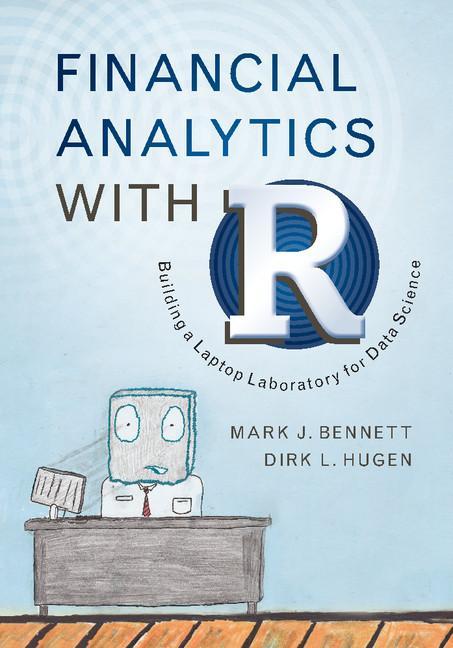 Financial Analytics with R - Mark J. Bennett