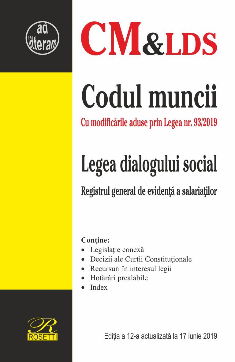 Codul muncii. Legea dialogului social Act. 17 iunie 2019