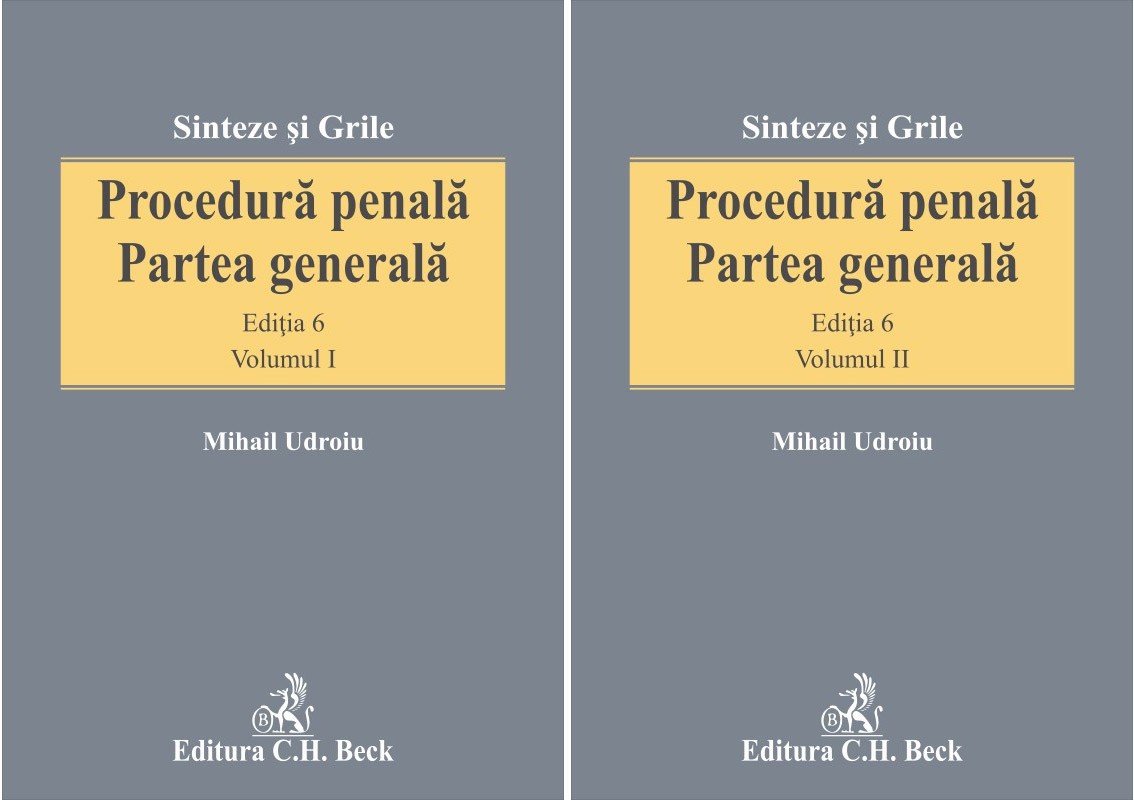 Procedura penala. Partea generala vol.1+2 ed.6 - Mihail Udroiu