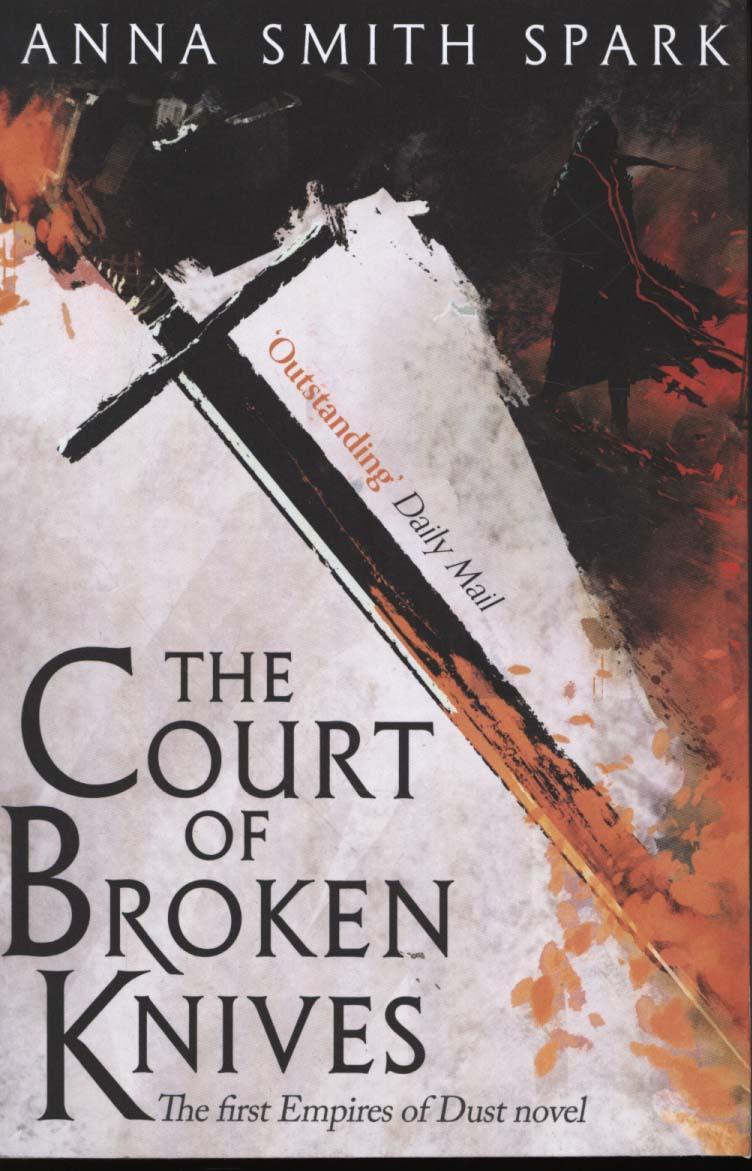 Court of Broken Knives - Anna Smith Spark