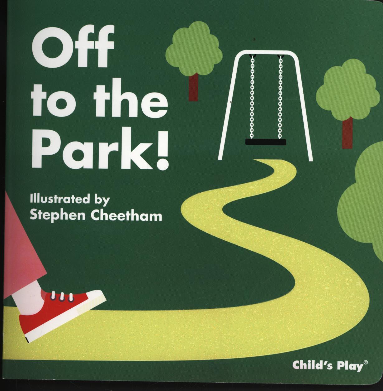 Off to the Park! - Stephen Cheetham