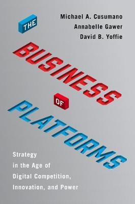 Business of Platforms - Michael Cusumano