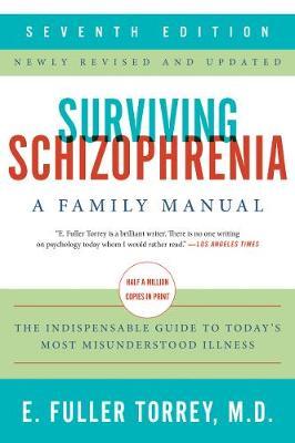 Surviving Schizophrenia - E Fuller Torrey