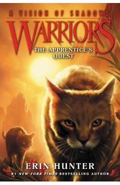Warriors: A Vision of Shadows #1: The Apprentice's Quest - Erin Hunter