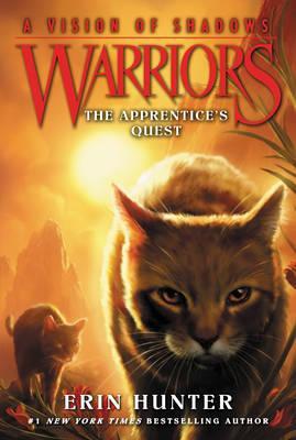 Warriors: A Vision of Shadows #1: The Apprentice's Quest - Erin Hunter