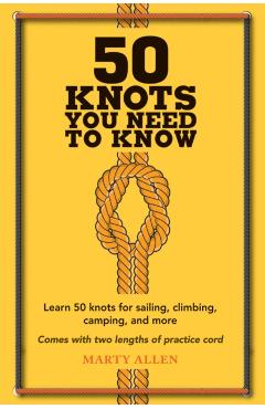 50 Knots You Need to Know - Marty Allen