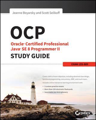 OCP: Oracle Certified Professional Java SE 8 Programmer II S - Jeanne Boyarsky