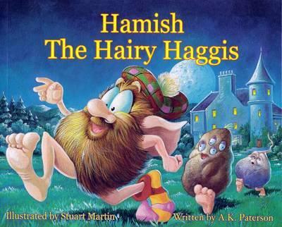 Hamish the Hairy Haggis - A  K Paterson