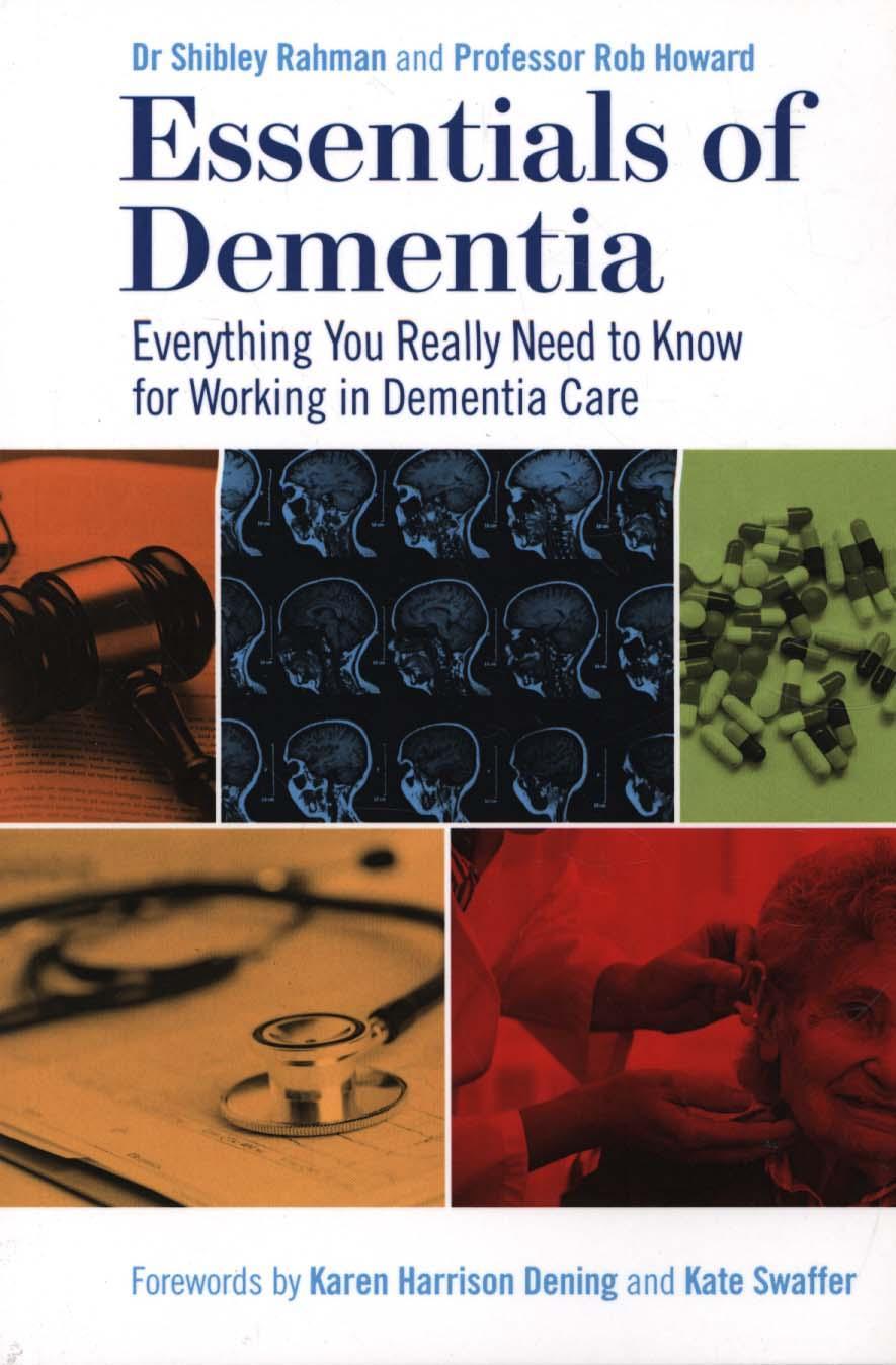Essentials of Dementia - Shibley Rahman