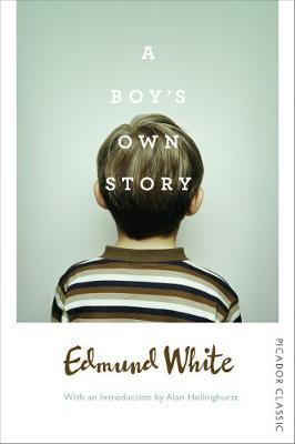 Boy's Own Story - Edmund White