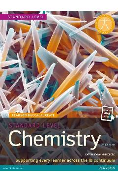 Coperta cărții 'Pearson Baccalaureate Chemistry Standard Level 2nd edition p - Catrin Brown'