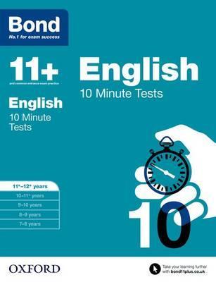 Bond 11+: English: 10 Minute Tests -  