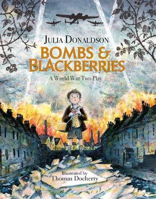 Bombs and Blackberries - Julia Donaldson