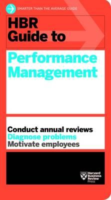 HBR Guide to Performance Management (HBR Guide Series) - Harvard Business Review 