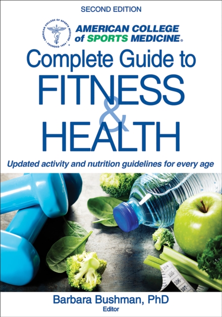 ACSM's Complete Guide to Fitness - American College Of Sports Medicine