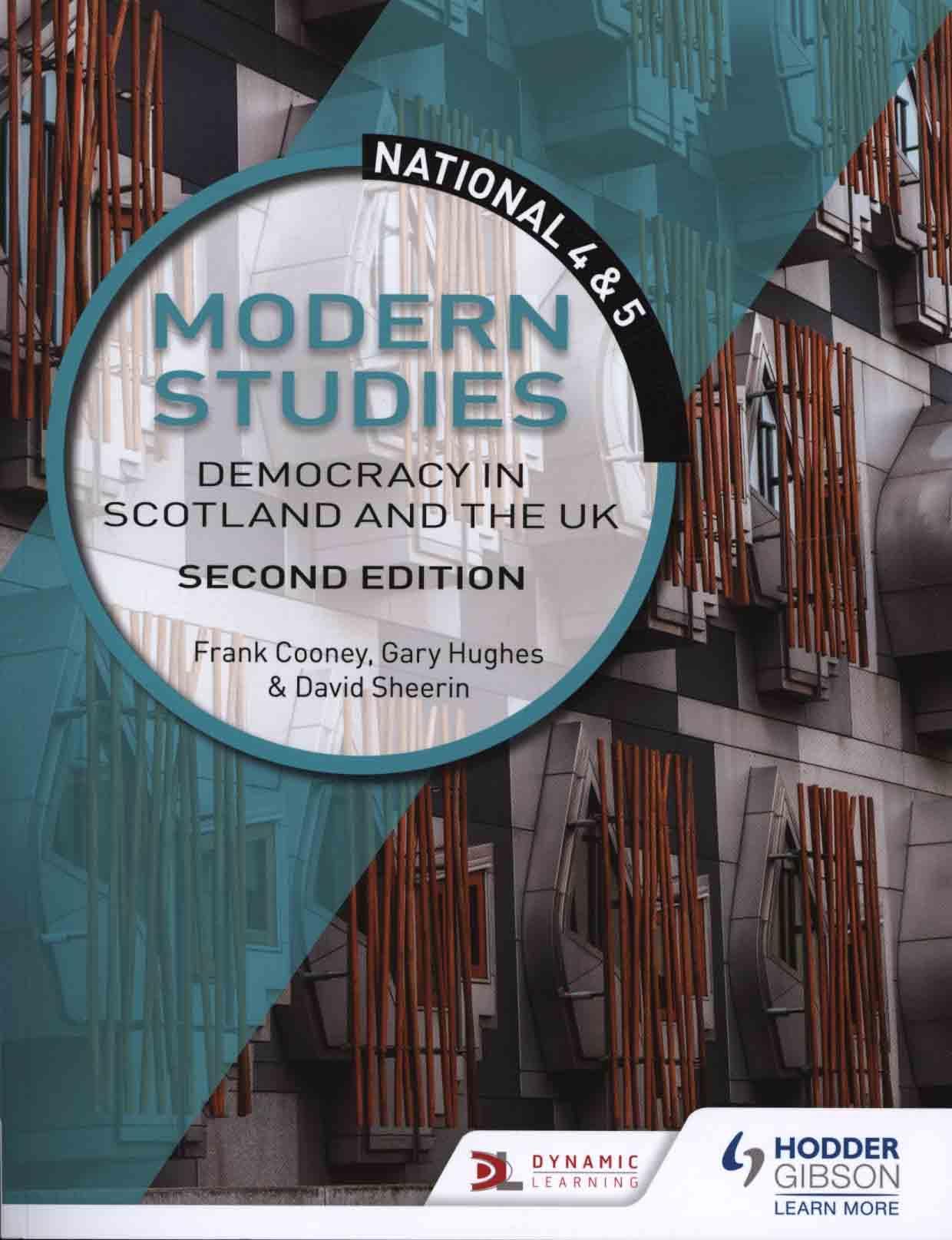 National 4 & 5 Modern Studies: Democracy in Scotland and the - Frank Cooney