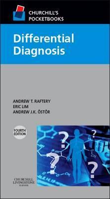 Churchill's Pocketbook of Differential Diagnosis - Andrew Raftery