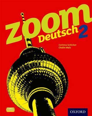 Zoom Deutsch 2 Student Book - Corinna Schicker