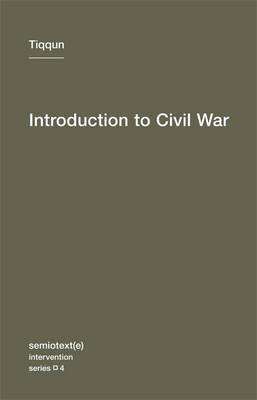 Introduction to Civil War -  Tiqqun