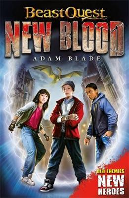 Beast Quest: New Blood - Adam Blade