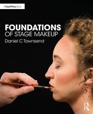 Foundations of Stage Makeup - Daniel Townsend