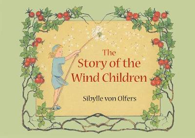 Story of the Wind Children - Sibylle Olfers
