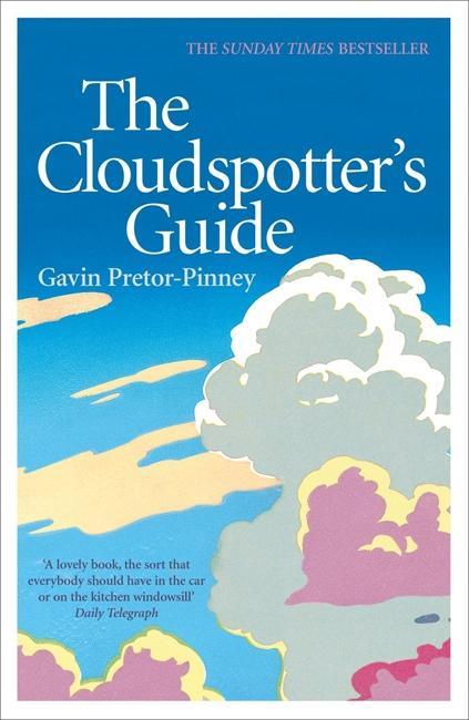 Cloudspotter's Guide - Gavin Pretor-Pinney