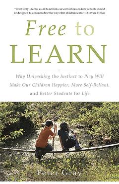 Free to Learn - Peter Gray